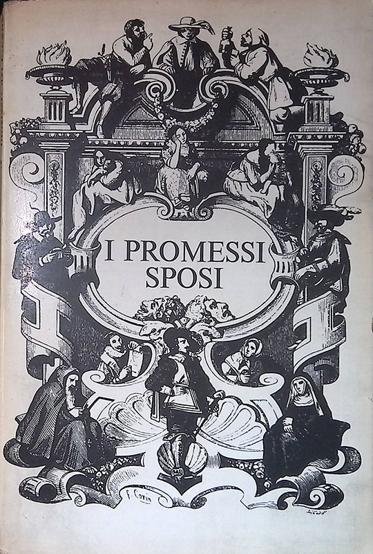 I promessi sposi. Storia milanese del secolo XVII