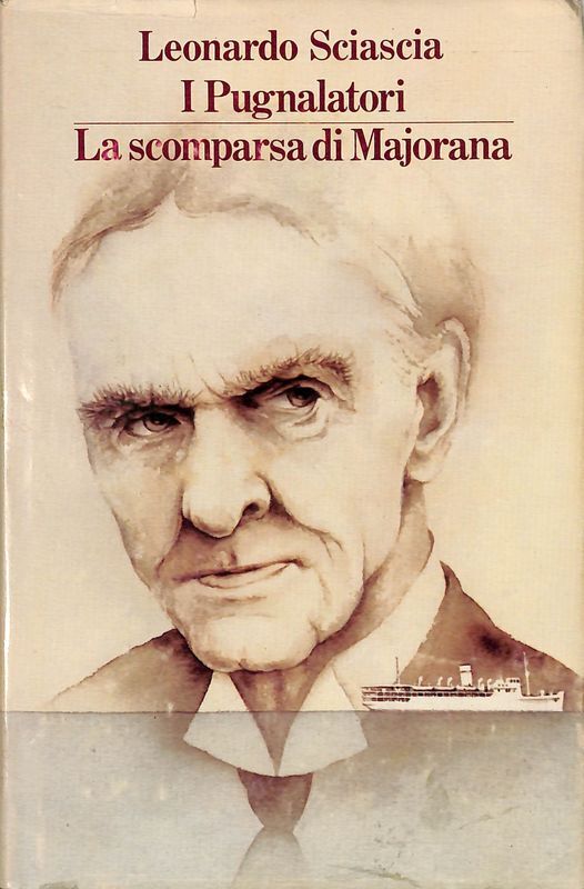 I pugnalatori. La scomparsa di Majorana