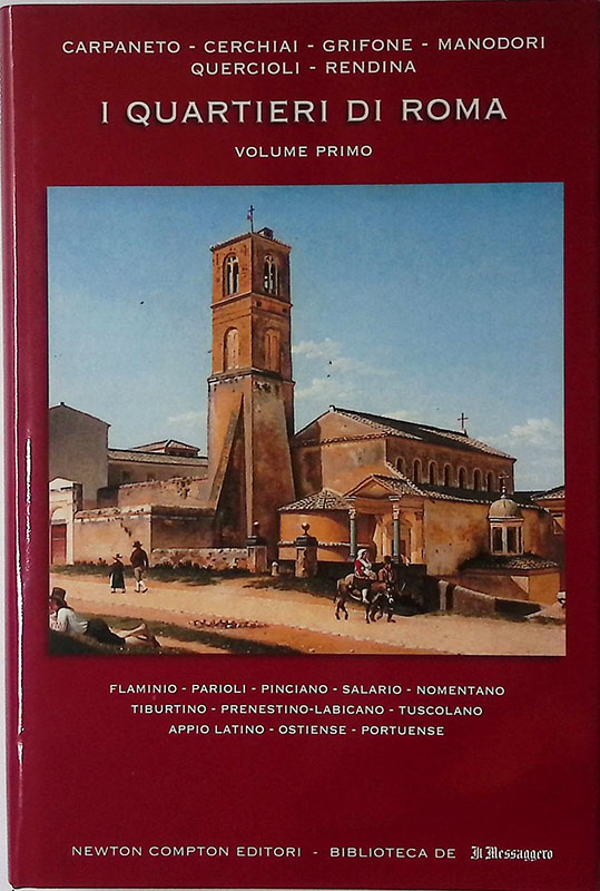 I quartieri di Roma. Vol. I