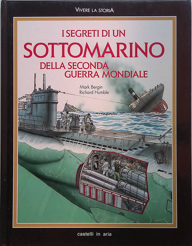 I segreti di un sottomarino della Seconda Guerra Mondiale