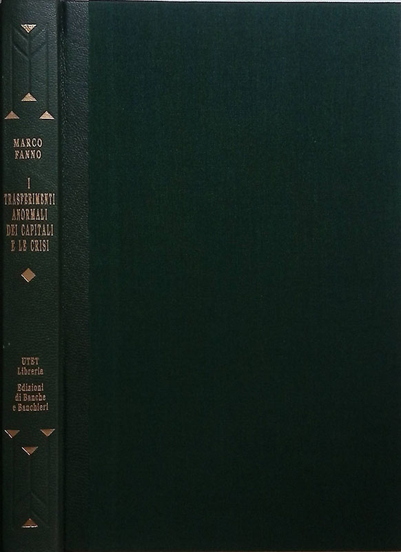 I trasferimenti anormali dei capitali e le crisi