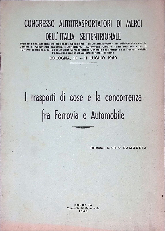 I trasporti di cose e la concorrenza fra Ferrovia e …