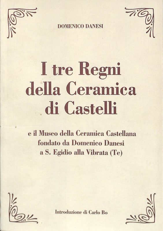 I tre Regni della Ceramica di Castelli. E il museo …
