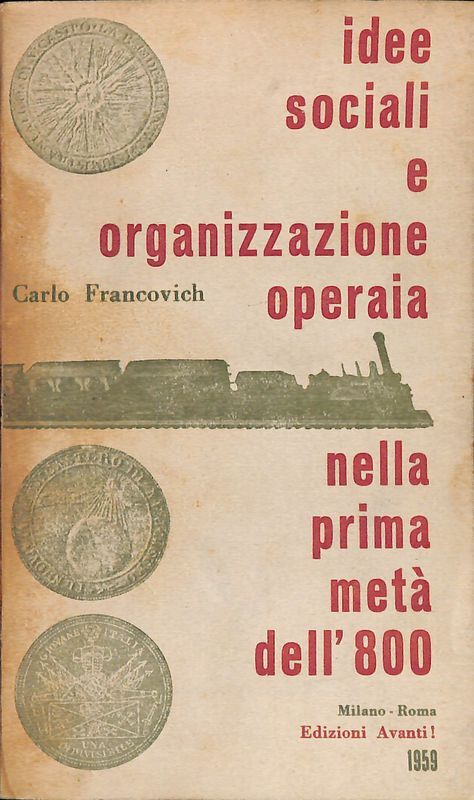 Idee sociali e organizzazione operaia nella prima metà dell'800