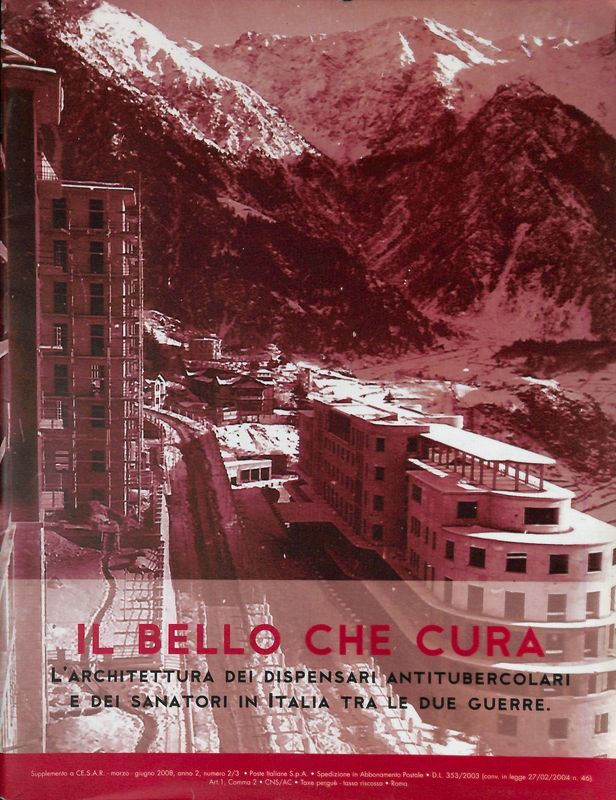 Il bello che cura. L'architettura dei dispensari antitubercolari e dei …