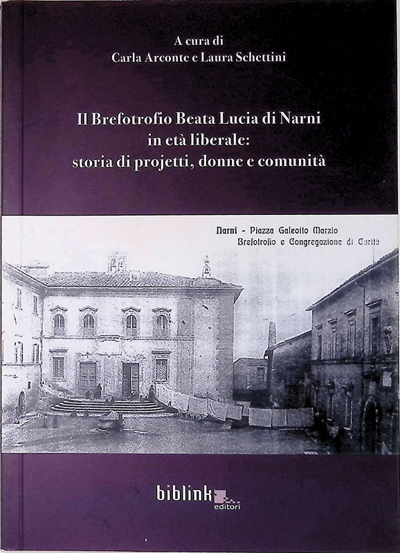 Il Brefotrofio Beata Lucia di Narni in età liberale: storia …