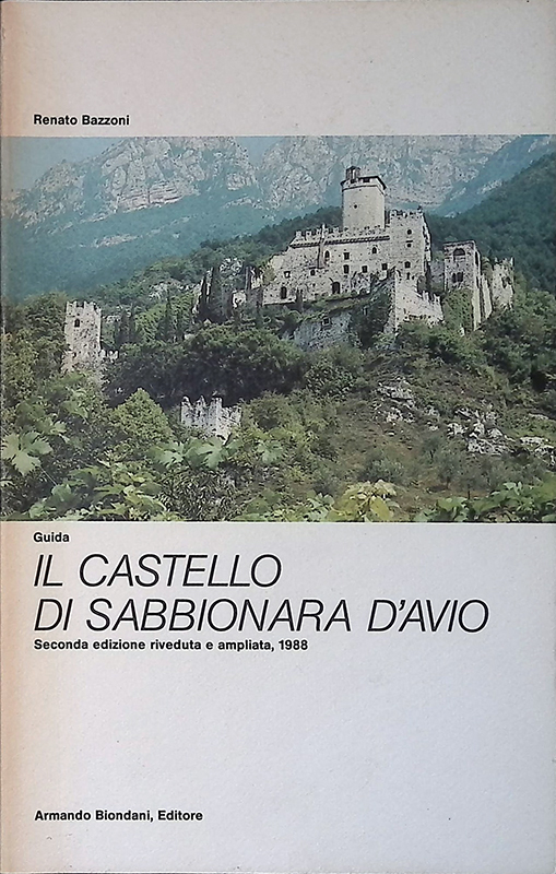 Il castello di Sabbionara d'Avio