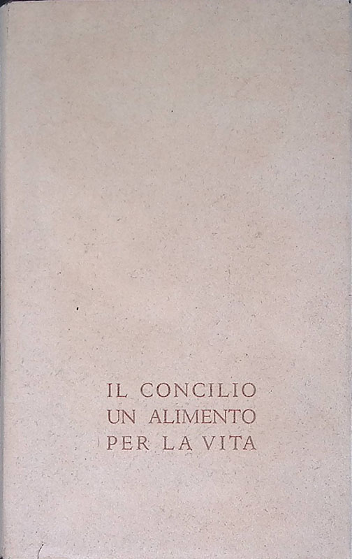 Il Concilio un alimento per la vita