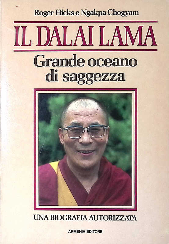 Il Dalai Lama. Grande oceano di saggezza