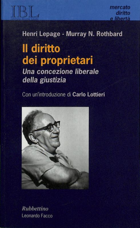 Il diritto dei proprietari. Una concezione liberale della giustizia