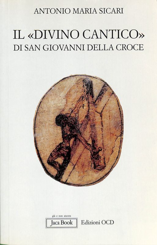 Il Divino Cantico di San Giovanni della Croce