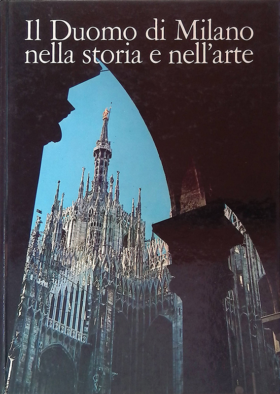 Il Duomo di Milano nella storia e nell'arte