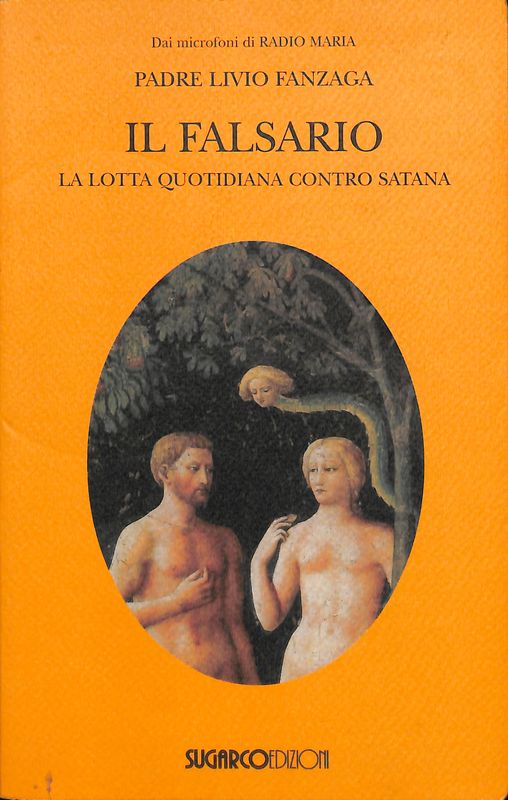 Il falsario la lotta quotidiana contro Satana
