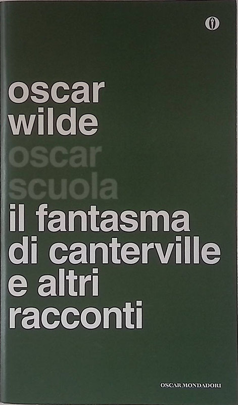 Il fantasma di Canterville e altri racconti