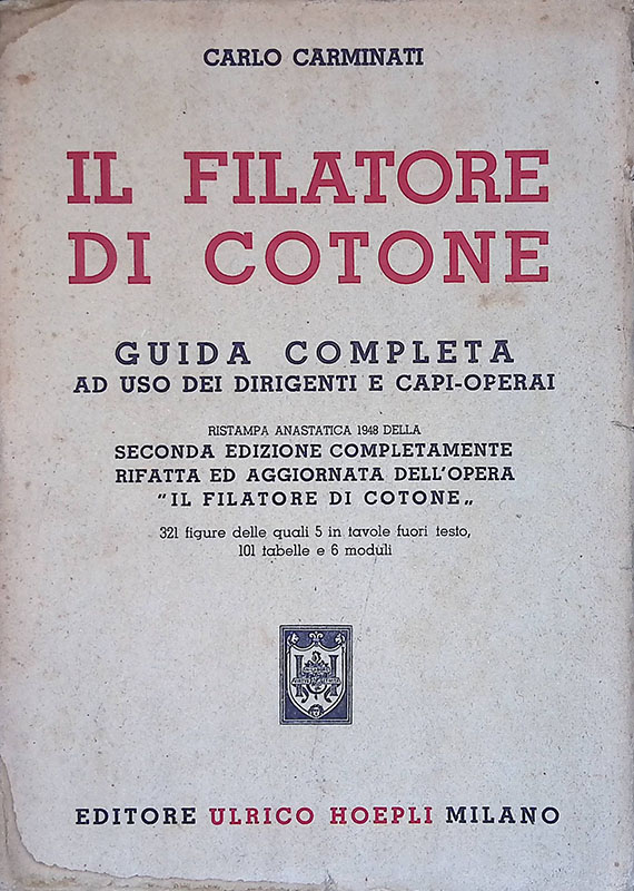 Il filatore di cotone. Guida completa ad uso dei dirigenti …