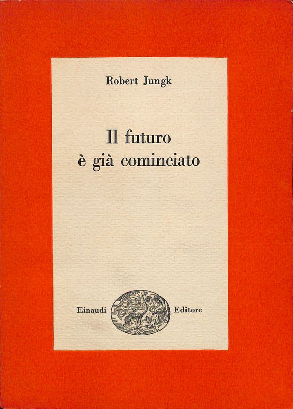 Il futuro è già cominciato