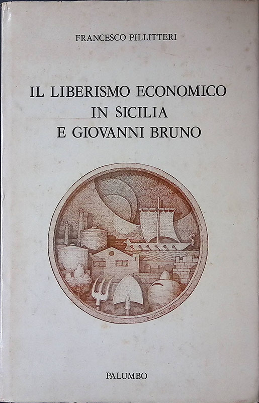 Il liberismo economico in Sicilia e Giovanni Bruno