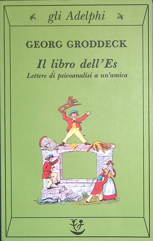 Il libro dell'Es. Lettere di psicoanalisi a un'amica