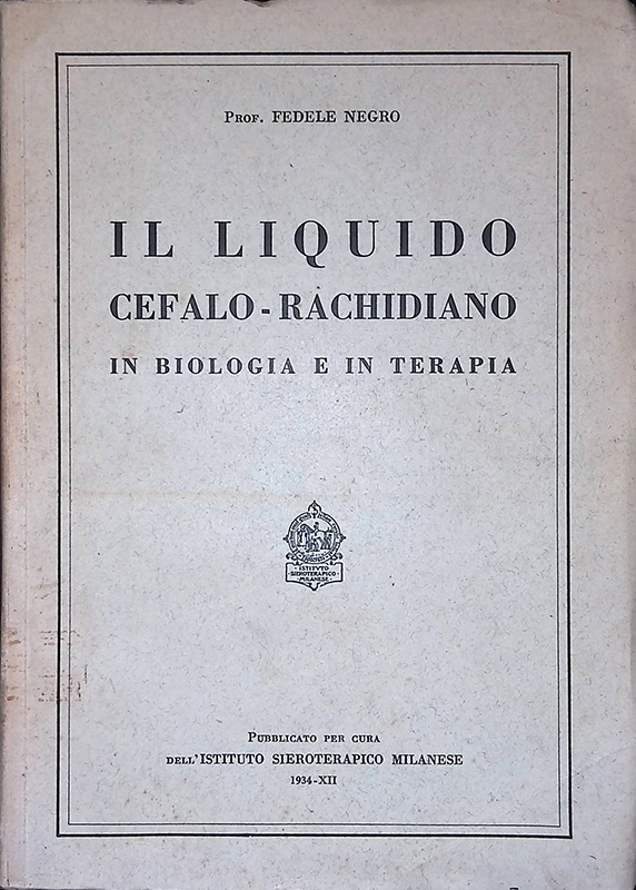 Il liquido cefalo-rachidiano in biologia e in terapia