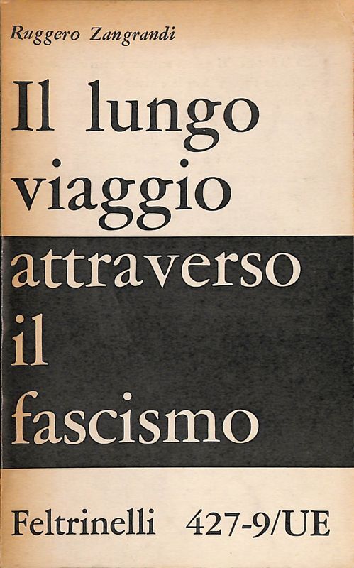 Il lungo viaggio attraverso il fascismo