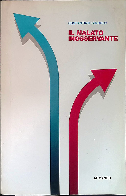 Il malato inosservante