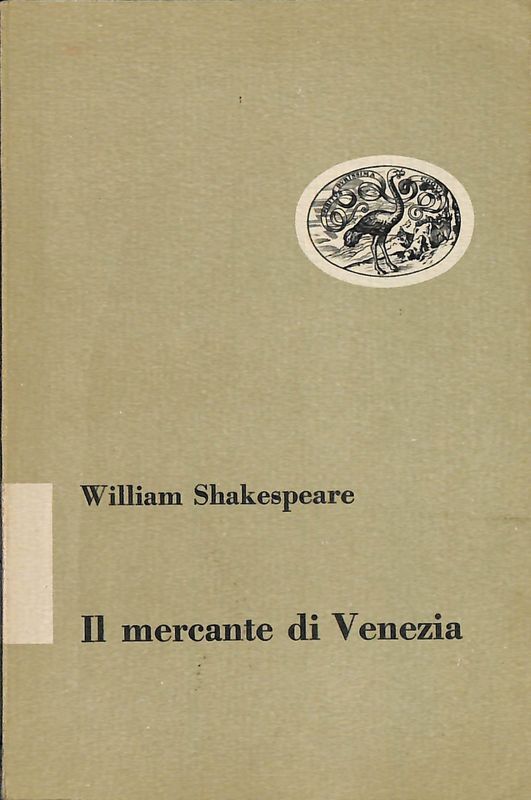 Il mercante di Venezia. Dramma in 5 atti