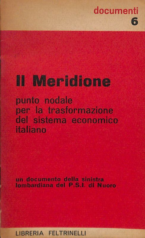 Il Meridione, punto nodale per la trasformazione del sistema economico …
