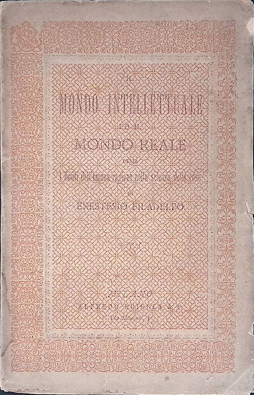 Il mondo intellettuale ed il mondo reale ossia i limiti …