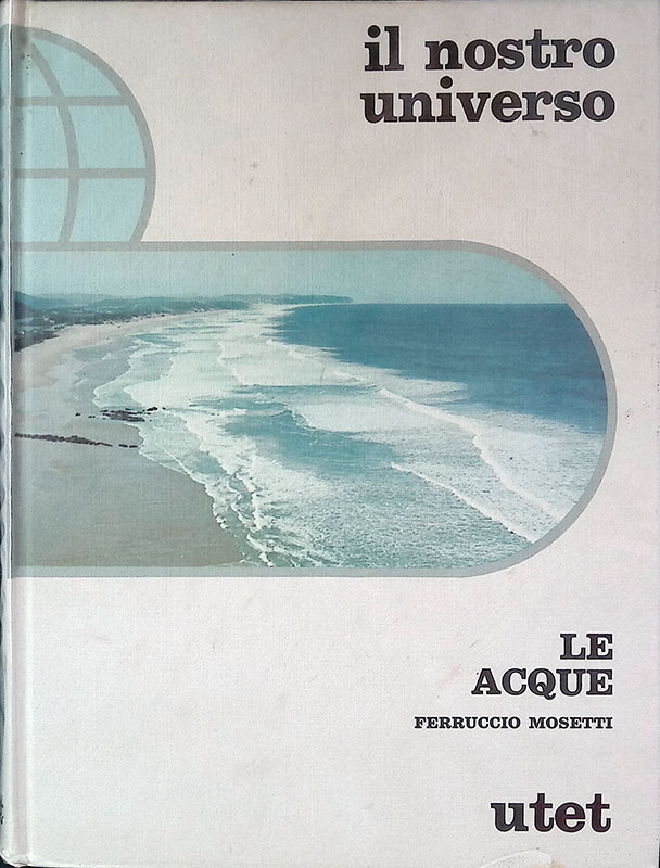 Il nostro universo. Le acque