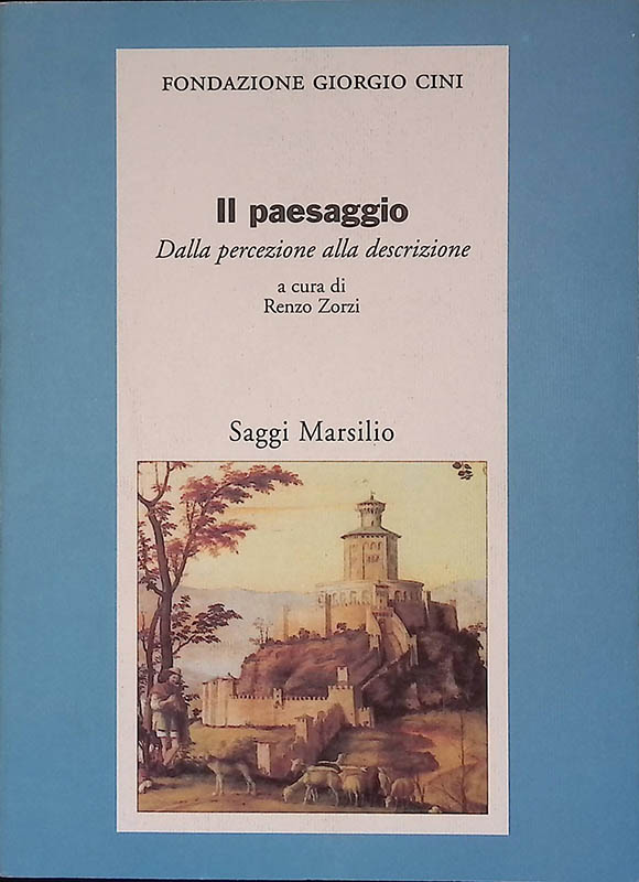 Il paesaggio. Dalla percezione alla descrizione