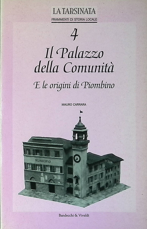 Il Palazzo della Comunità e le origini di Piombino