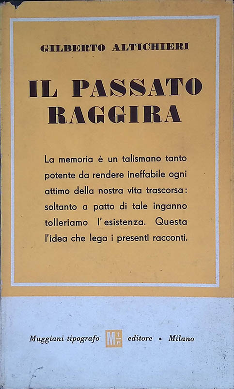 Il passato raggira