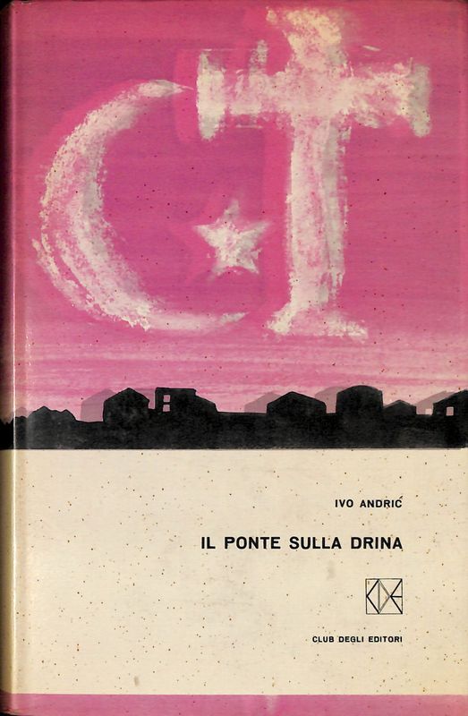 Il ponte sulla Drina