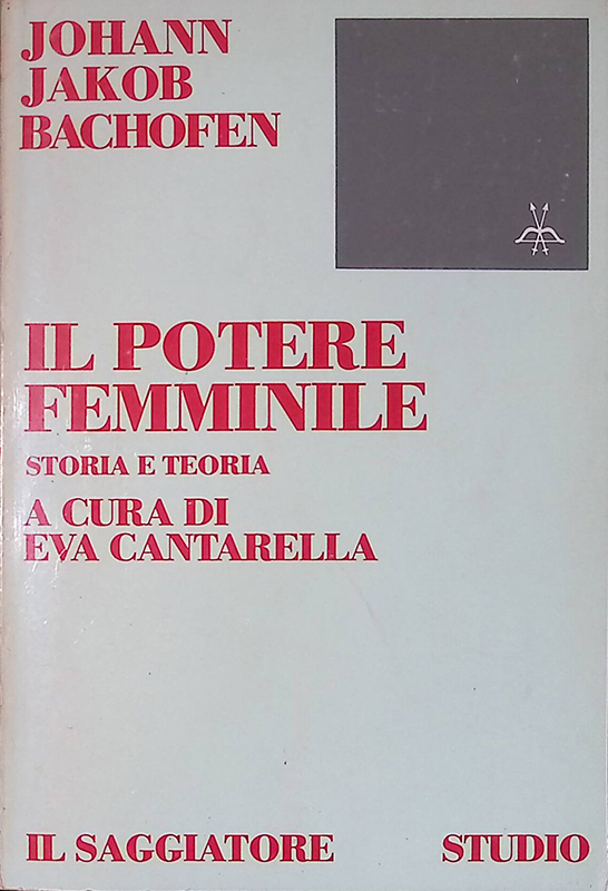 Il potere femminile. Storia e teoria