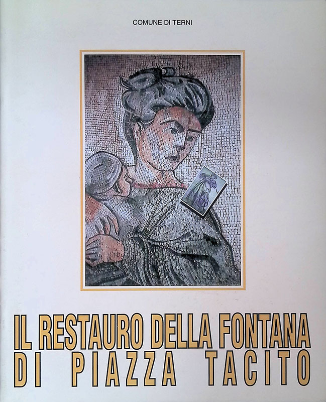 Il restauro della Fontana di Piazza Tacito