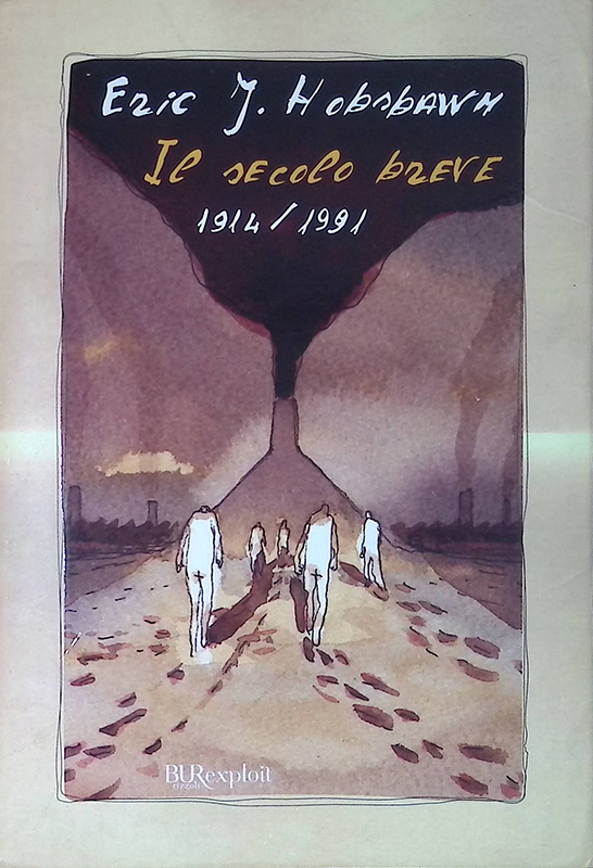 Il secolo breve 1914-1991