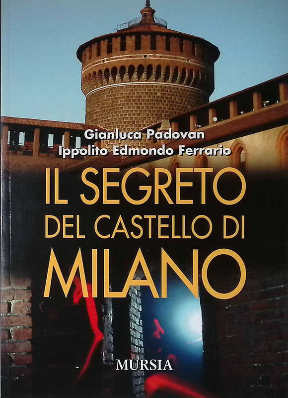 Il segreto del castello di Milano