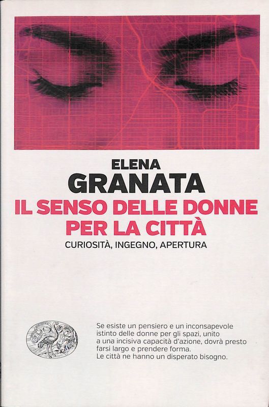 Il senso delle donne per la città. Curiosità, ingegno, apertura