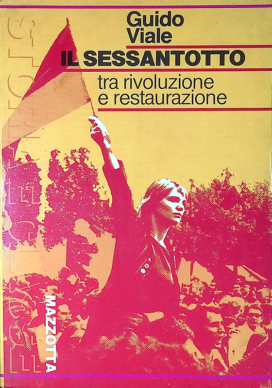 Il sessantotto tra rivoluzione e restaurazione