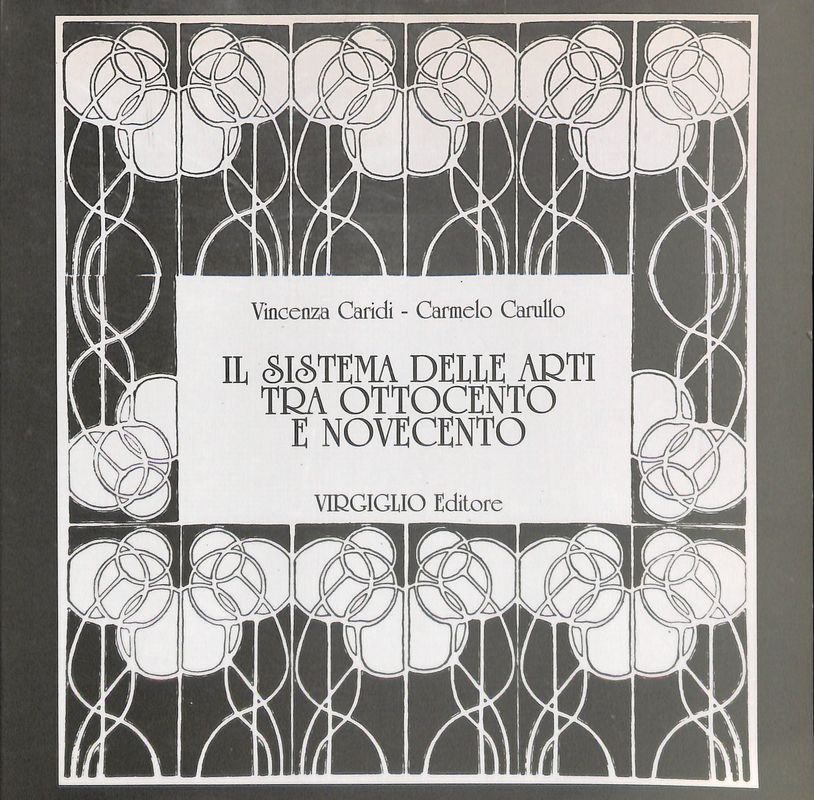 Il sistema delle arti tra Ottocento e Novecento