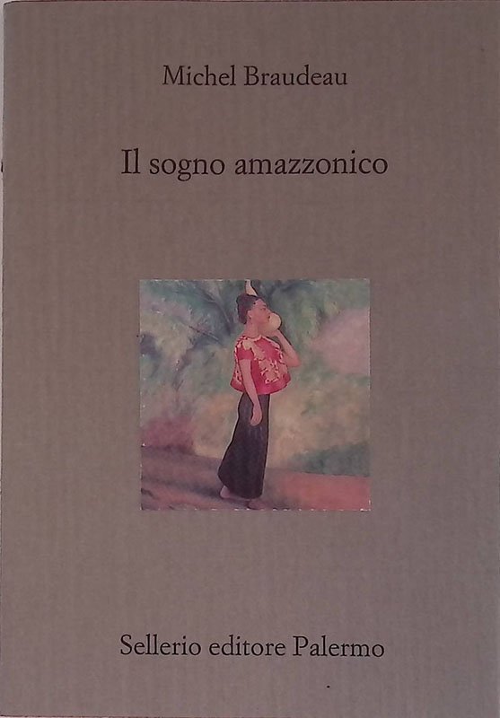 Il sogno amazzonico