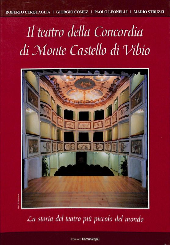 Il teatro della Concordia di Monte Castello di Vibio. La …