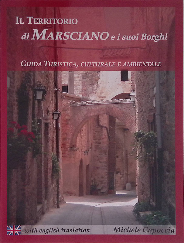 Il Territorio di Marsciano e i suoi Borghi. Guida turistica, …