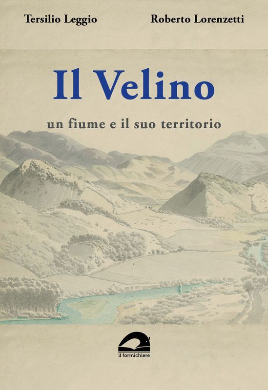 Il Velino. Un fiume e il suo territorio Testo inedito …