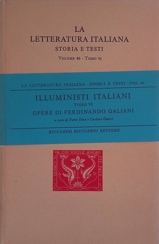 Illuministi Italiani Tomo VI. Opere di Ferdinando Galiani