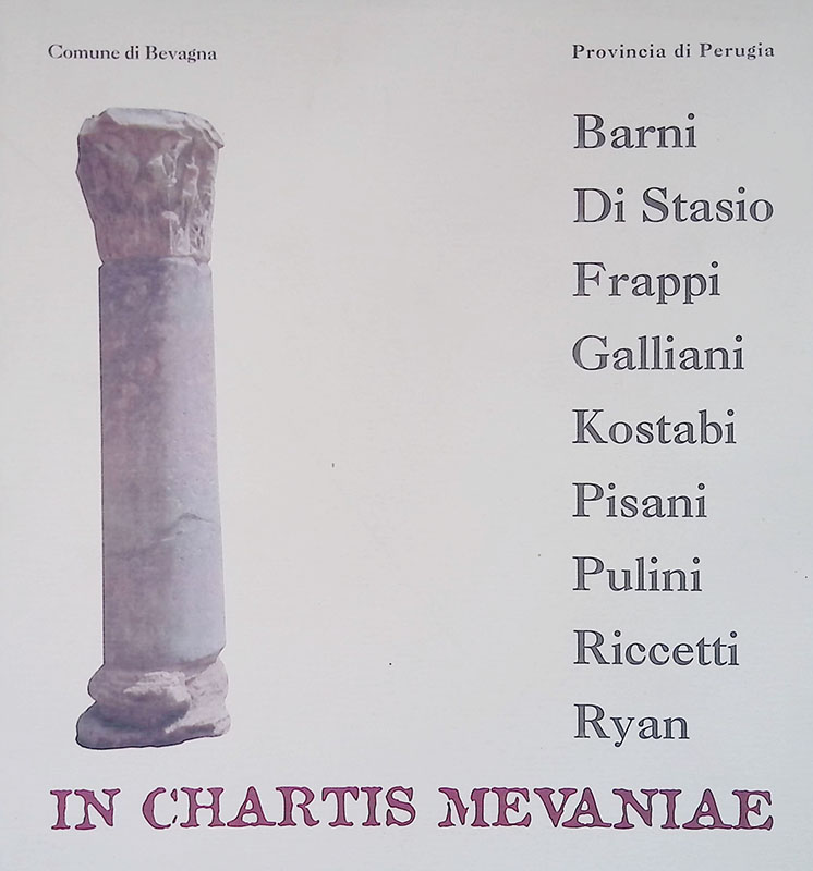 In Chartis Mevaniae 1999. Il Caleidoscopio. Carte d'Autore. Barni, Di …