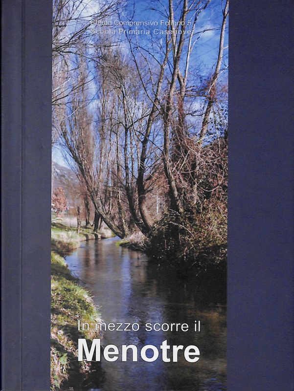 In mezzo scorre il Menotre