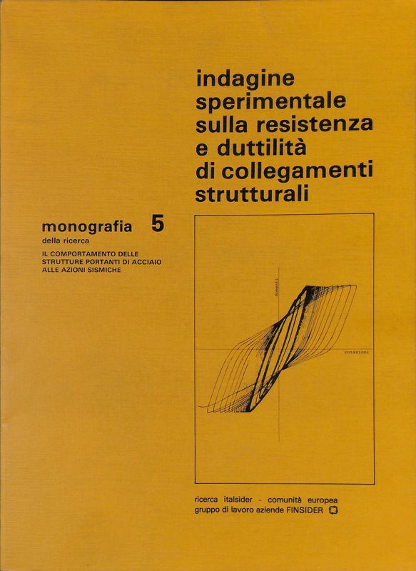 Indagine sperimentale della resistenza e duttilità di collegamenti strutturali