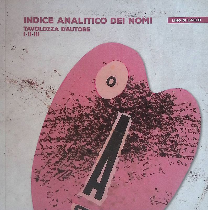 Indice analitico dei nomi. Tavolozza d'autore I-II-III