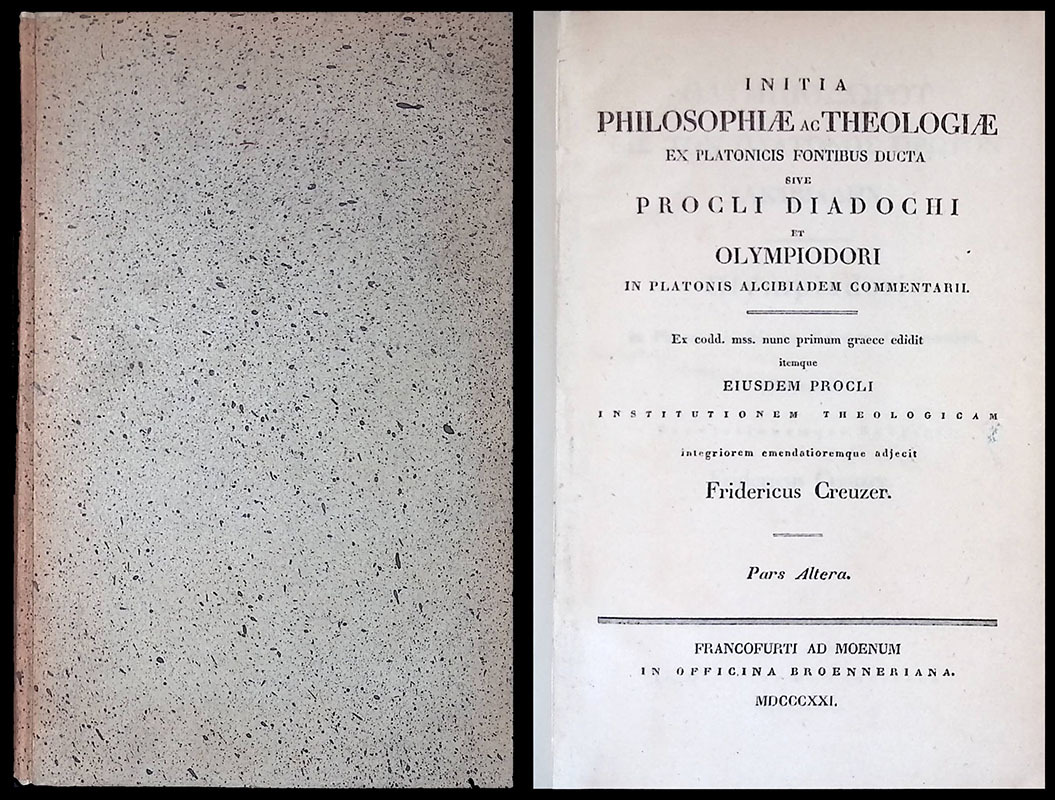 Initia philosophie ac theologiae ex platonicis fontibus ducta sive progli …